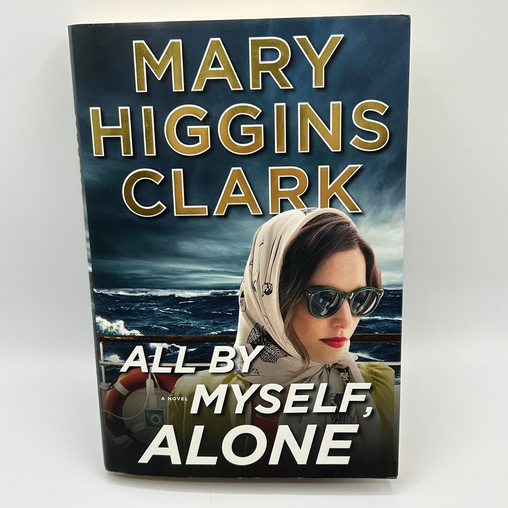All By Myself Alone Mary Higgins Clark Novel Fiction Hardcover Mystery Suspense‎